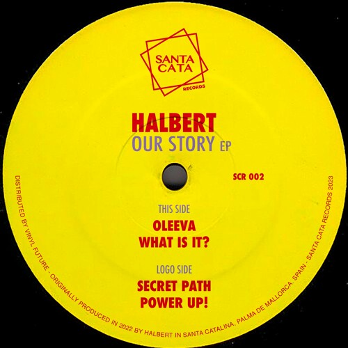Halbert / Our Story EP Halbert / Our Story EP