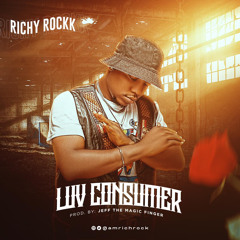 RICHROCKS - LOVE CONSUMER