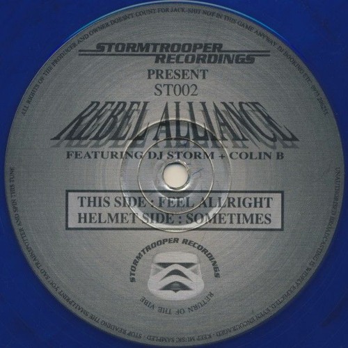 Rebel Alliance Ft. DJ Storm & Colin B - Sometimes - Stormtrooper Recordings (1995)