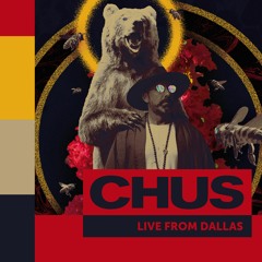 CHUS Live from Dallas (Extended Set) - January 2023