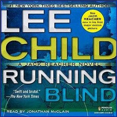 #^D.O.W.N.L.O.A.D ⚡ Running Blind: Jack Reacher, Book 4 PDF - KINDLE - EPUB - MOBI