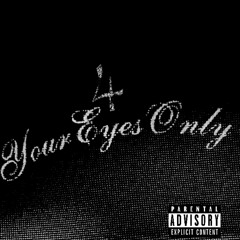 4ureyesonly
