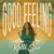 Artwork for Kelli Sae - Good Feeling