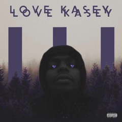 Love Kasey III