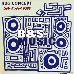 Shake Your Body (Original Mix)