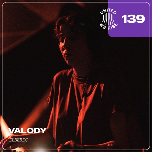 Valody presents United We Rise Podcast Nr. 139