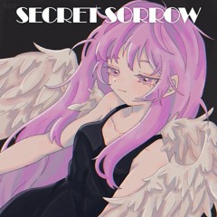 Secret Sorrow /Тайная печаль