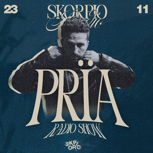 Skorpio Radio Show by Prïa 23.11.2025