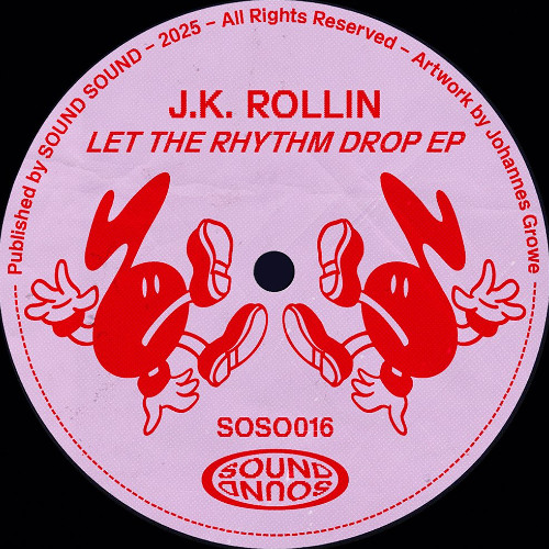 PremEar: J.K. Rollin - Let The Rhythm Drop [SOSO016]