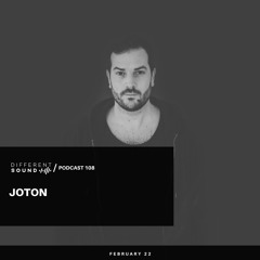 DifferentSound invites Joton / Podcast #108