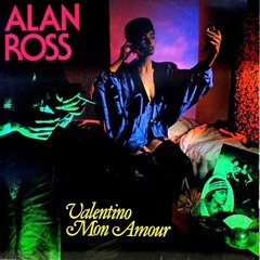 Alan Ross - Valentino Mon Amour (Versión Extended)