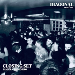 CLOSING SET - Javier Chamorro @ DIAGONAL FIESTAS DE SANGÜESA