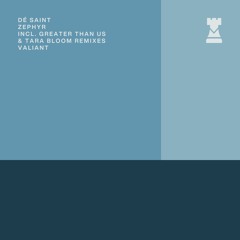 Dé Saint - Zephyr - Greater Than Us Remix Remix