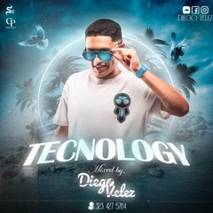 TECNOLOGY MIXET BY DIEGO VELEZ 2022.WAV