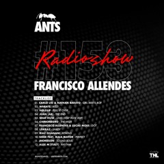 ANTS Radio Show 153 hosted by Francisco Allendes