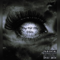 King Rok- Stay Woke