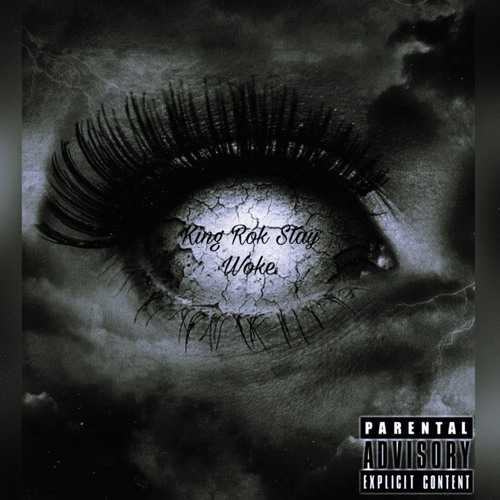 King Rok Stream King Rok- Stay Woke by King Rok Official | Listen online for ...