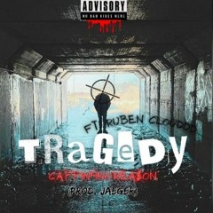 Tragedy Feat. Ruben Clouddd (Official Audio) (Prod. JaegerBeats)