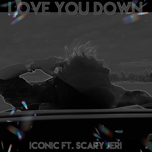 Love You Down ft. Scary Jeri (prod. wavekid)