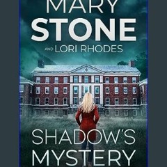 {ebook} 🌟 Shadow's Mystery (Shadow Island FBI Mystery Series Book 9)     Kindle Edition Read Onlin
