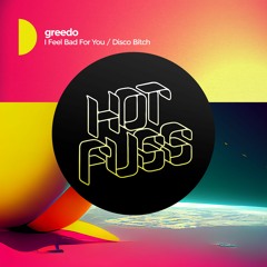 GREEDO - DISCO BITCH