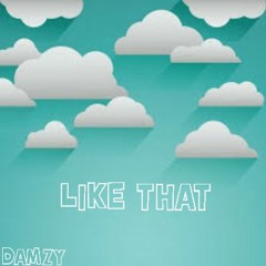 Damzy - Like That