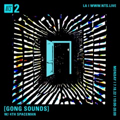 Gong Sounds w/ 4th Spaceman 180722