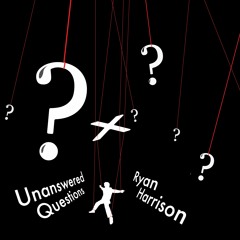 Unanswered Questions - Ryan Harrison
