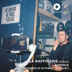 La Raffinerie - Naranja (Octobre 2020)