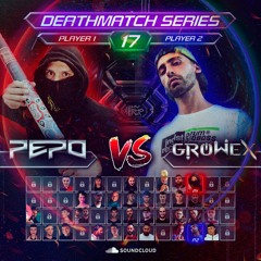 Pepo VS Growex @ DeathMatch Series #17