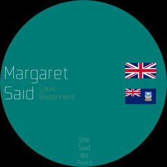 Margaret Said (Louis Bretonniere Mix)