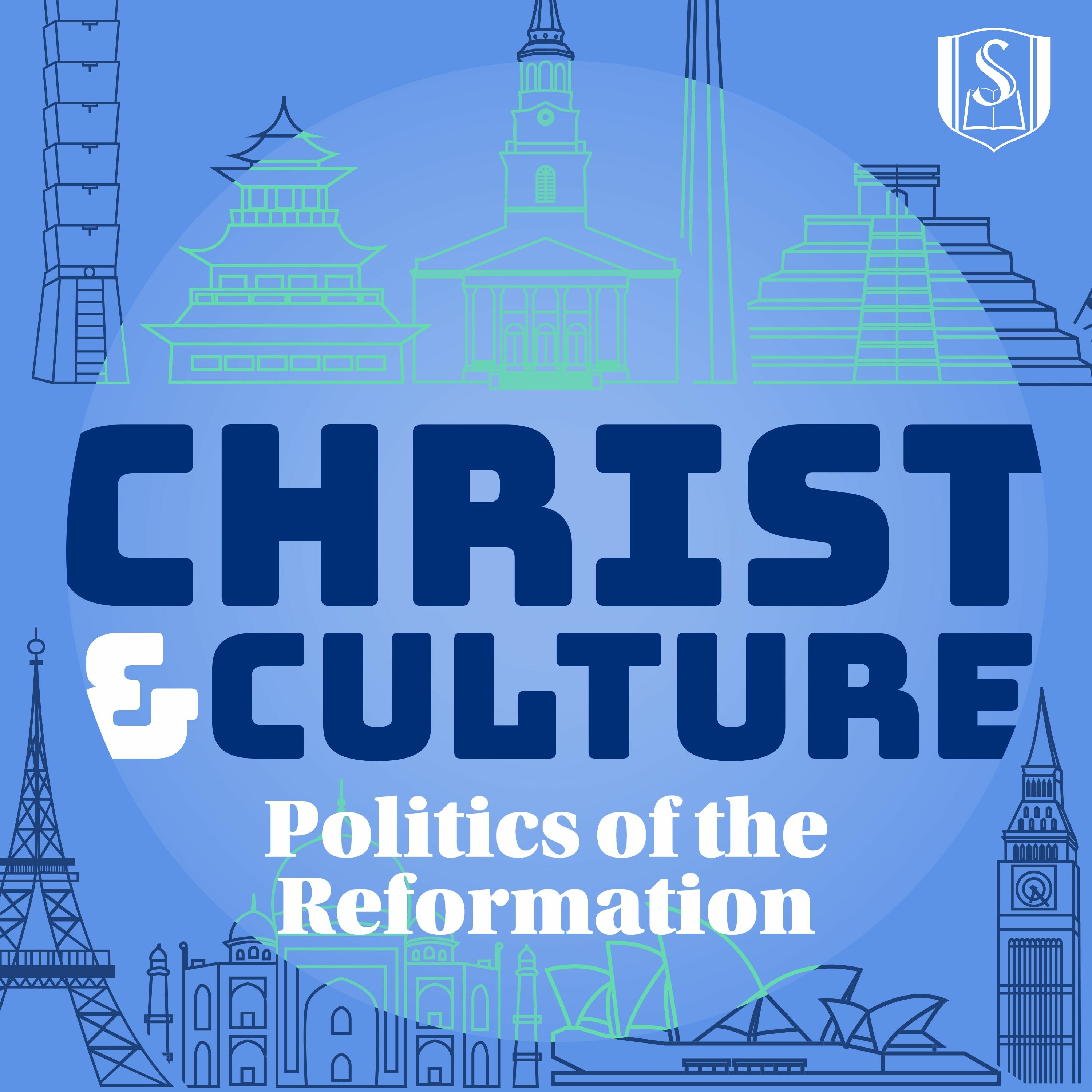 Stephen Eccher: Politics of the Reformation - EP33