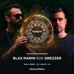 Blas Marín B2B  Grezzer - MANTRA