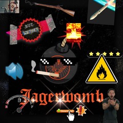 CYBERTR0NxAZABIMxGLOCKZ - JAGERWOMB (But WERSER)
