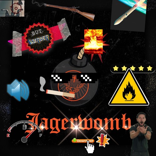 CYBERTR0NxAZABIMxGLOCKZ - JAGERWOMB (But WERSER)