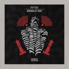Triptyque - Minimalist Rave