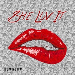DOWNLow (US) - She Luv It (Original Mix) [FREE DL]