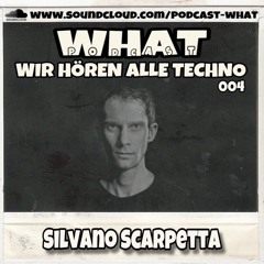 Silvano Scarpetta @ What - Podcast | 27.03.2025