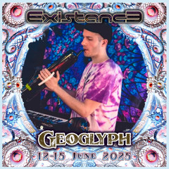 Geoglyph - Existance Festival 2025