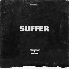 FAHMYFAY & Nelson - Suffer