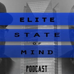 Elite State of Mind - Episode 4 -  What is a friend?