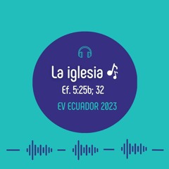 La iglesiaEV 2023.mp3