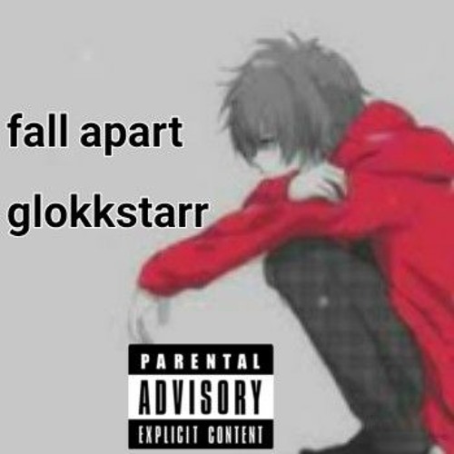 glokkstarr - Fall Apart (prod. urbs)