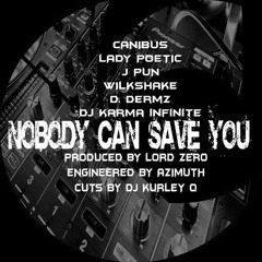 Nobody Can Save You
