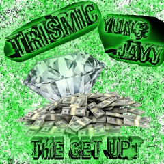 Yung Jayy - The Get Up Ft. Trismic [Prod. KaRon]