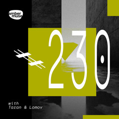 Amber Muse Radio Show #230 with Taran & Lomov // 23 Apr 2021