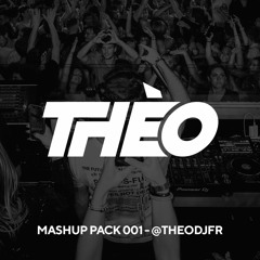 THÈO MASHUP PACK 001