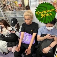 Touchdown Africa: MILS - 17.10.24