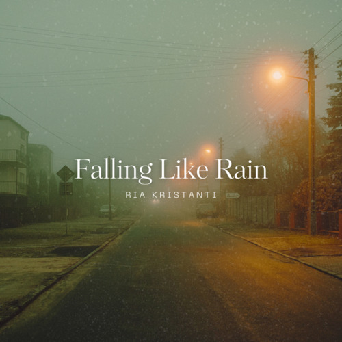 Falling Like Rain