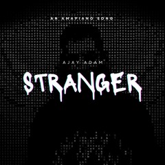 Stranger (Amapiano)